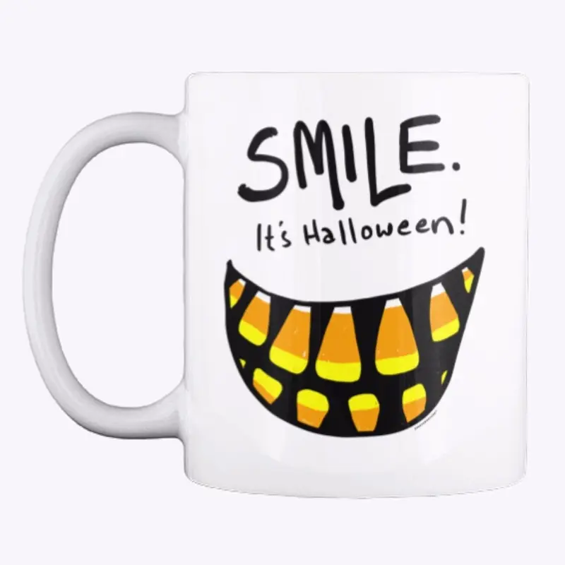 Smile. It's Halloween!