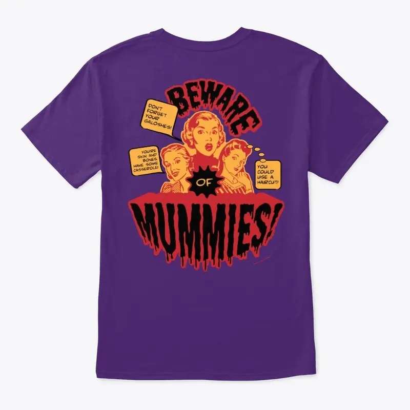 Beware of Mummies! - Style 2 (OB)